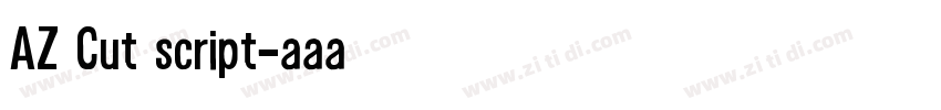 AZ Cut script字体转换